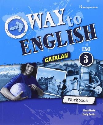 WAY TO ENGLISH 3ºESO WB CATALAN 16 | 9789963516438 | AA.VV | Llibres Parcir | Llibreria Parcir | Llibreria online de Manresa | Comprar llibres en català i castellà online