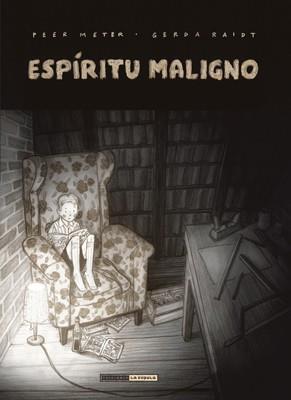ESPÍRITU MALIGNO (COMIC) | 9788415724605 | RAIDT, GERDA | Llibres Parcir | Llibreria Parcir | Llibreria online de Manresa | Comprar llibres en català i castellà online