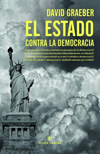 EL ESTADO CONTRA LA DEMOCRACIA | 9788417800963 | GRAEBER, DAVID | Llibres Parcir | Llibreria Parcir | Llibreria online de Manresa | Comprar llibres en català i castellà online