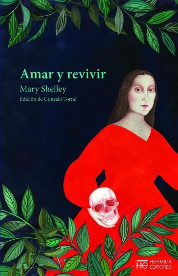 AMAR Y REVIVIR | 9788412123586 | SHELLEY, MARY | Llibres Parcir | Llibreria Parcir | Llibreria online de Manresa | Comprar llibres en català i castellà online