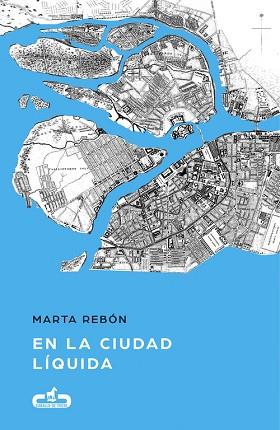 EN LA CIUDAD LÍQUIDA (CABALLO DE TROYA 2017, 6) | 9788415451846 | REBÓN, MARTA | Llibres Parcir | Llibreria Parcir | Llibreria online de Manresa | Comprar llibres en català i castellà online