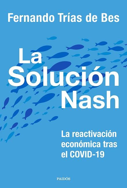 LA SOLUCIÓN NASH | 9788449337413 | TRÍAS DE BES, FERNANDO | Llibres Parcir | Llibreria Parcir | Llibreria online de Manresa | Comprar llibres en català i castellà online