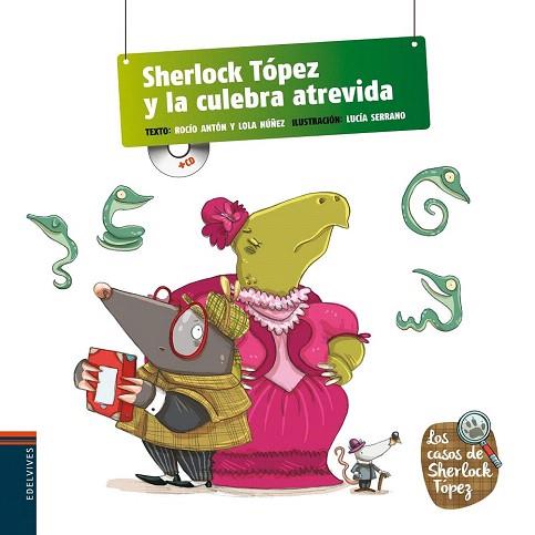SHERLOCK TÓPEZ Y LA CULEBRA ATREVIDA (Nº2) CON PICTOGRAMAS/LETRA MANUSCRITA | 9788426390936 | NUÑEZ MADRID, DOLORES/ANTON BLANCO, ROCIO | Llibres Parcir | Llibreria Parcir | Llibreria online de Manresa | Comprar llibres en català i castellà online