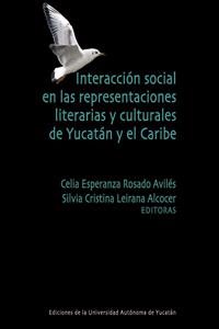 INTERACCIÓN SOCIAL EN LAS REPRESENTACIONES LITERARIAS Y CULTURALES DE YUCATÁN Y EL CARIBE | PODI124364 | ROSADO  CECILIA | Llibres Parcir | Llibreria Parcir | Llibreria online de Manresa | Comprar llibres en català i castellà online