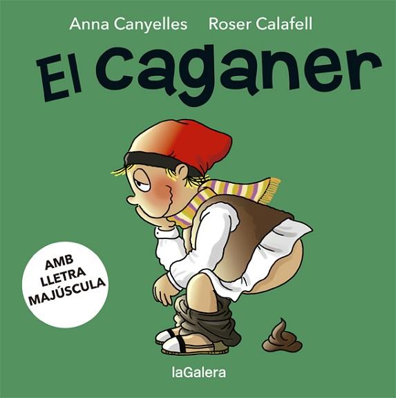 EL CAGANER | 9788424665586 | CANYELLES, ANNA | Llibres Parcir | Llibreria Parcir | Llibreria online de Manresa | Comprar llibres en català i castellà online