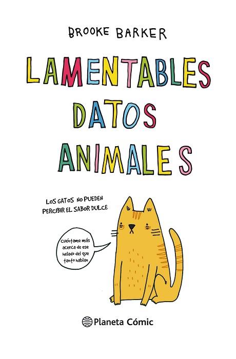 LAMENTABLES DATOS ANIMALES | 9788491740193 | BARKER, BROOKE | Llibres Parcir | Llibreria Parcir | Llibreria online de Manresa | Comprar llibres en català i castellà online