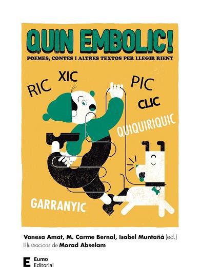 QUIN EMBOLIC! | 9788497666510 | AMAT CASTELLS, VANESA / BERNAL CREUS, M. CARME / MUNTAÑÁ SALARICH, ISABEL | Llibres Parcir | Llibreria Parcir | Llibreria online de Manresa | Comprar llibres en català i castellà online