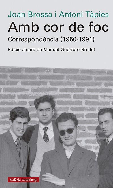 AMB COR DE FOC. CORRESPONDÈNCIA (1950-1991) | 9788419738042 | BROSSA, JOAN/TÀPIES, ANTONI | Llibres Parcir | Llibreria Parcir | Llibreria online de Manresa | Comprar llibres en català i castellà online