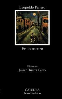 En lo oscuro | 9788437629643 | Panero, Leopoldo | Llibres Parcir | Llibreria Parcir | Llibreria online de Manresa | Comprar llibres en català i castellà online