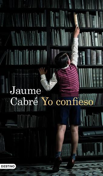 YO CONFIESO | 9788423359837 | CABRÉ, JAUME | Llibres Parcir | Llibreria Parcir | Llibreria online de Manresa | Comprar llibres en català i castellà online