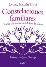 CONSTELACIONES FAMILIARES | 9788417581916 | GULÍ, LAURA JAZMÍN | Llibres Parcir | Llibreria Parcir | Llibreria online de Manresa | Comprar llibres en català i castellà online