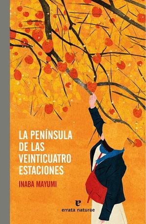 LA PENÍNSULA DE LAS VEINTICUATRO ESTACIONES | 9788419158406 | MAYUMI, INABA | Llibres Parcir | Llibreria Parcir | Llibreria online de Manresa | Comprar llibres en català i castellà online