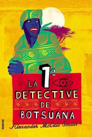 LA PRIMERA DETECTIVE DE BOTSUANA | 9788495618382 | MCCALL | Llibres Parcir | Llibreria Parcir | Llibreria online de Manresa | Comprar llibres en català i castellà online