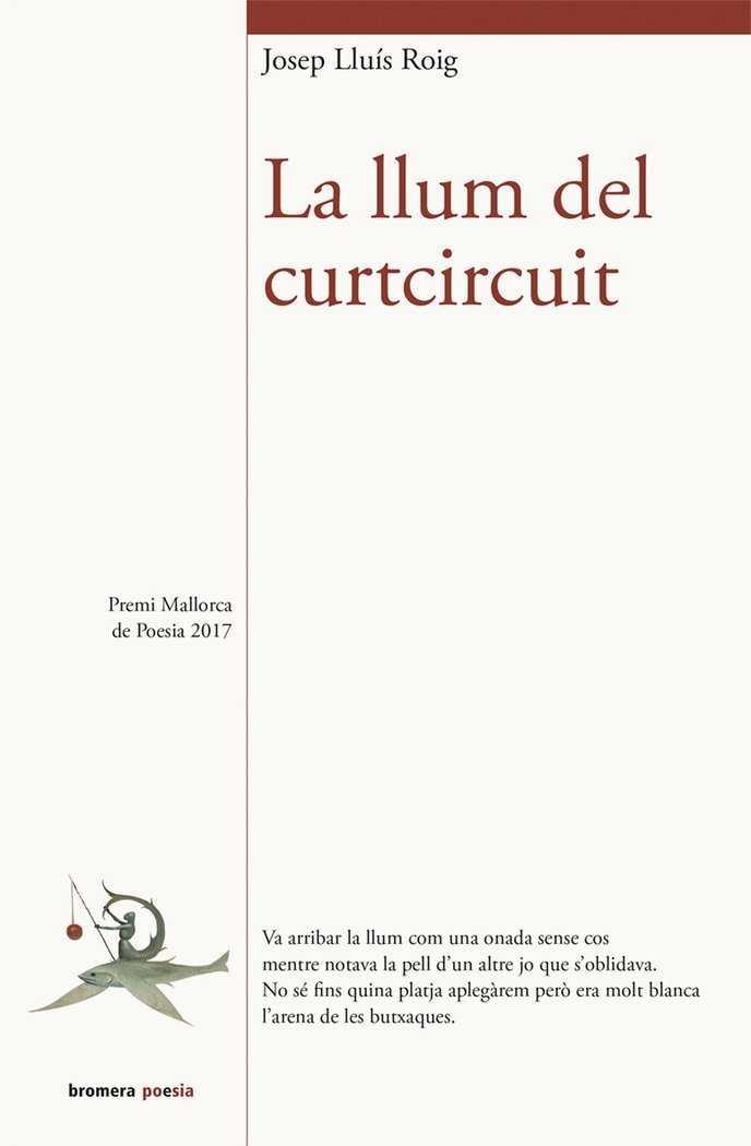 LA LLUM DEL CURTCIRCUIT | 9788490268537 | ROIG SALA, JOSEP LLUÍS | Llibres Parcir | Llibreria Parcir | Llibreria online de Manresa | Comprar llibres en català i castellà online