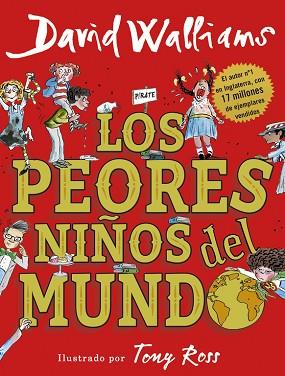 LOS PEORES NIñOS DEL MUNDO | 9788490437698 | DAVID WALLIAMS | Llibres Parcir | Llibreria Parcir | Llibreria online de Manresa | Comprar llibres en català i castellà online