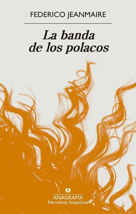 LA BANDA DE LOS POLACOS | 9788433901903 | JEANMAIRE, FEDERICO | Llibres Parcir | Llibreria Parcir | Llibreria online de Manresa | Comprar llibres en català i castellà online