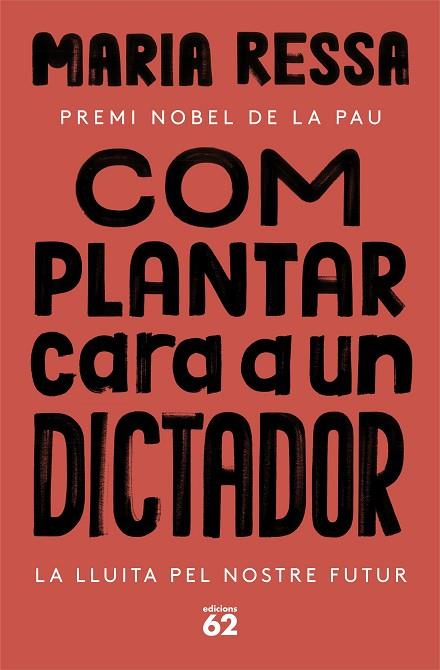 COM PLANTAR CARA A UN DICTADOR | 9788429780833 | RESSA, MARIA | Llibres Parcir | Llibreria Parcir | Llibreria online de Manresa | Comprar llibres en català i castellà online