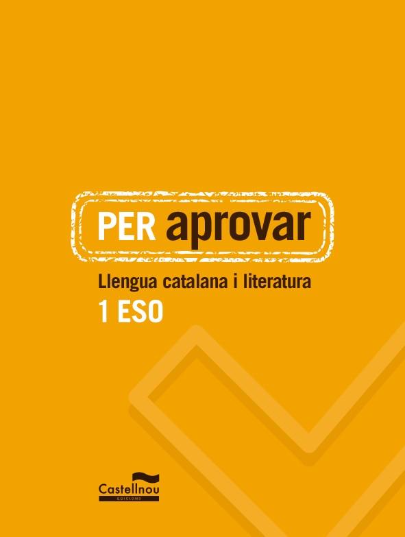 PER APROVAR: LLENGUA CATALANA I LITERATURA 1 ESO | 9788498049244 | HERMES EDITORA GENERAL, S.A.U. | Llibres Parcir | Llibreria Parcir | Llibreria online de Manresa | Comprar llibres en català i castellà online