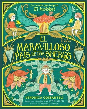 EL MARAVILLOSO PAÍS DE LOS SNERGS | 9788424669553 | WYKE SMITH, E. A./COSSANTELI, VERONICA | Llibres Parcir | Llibreria Parcir | Llibreria online de Manresa | Comprar llibres en català i castellà online