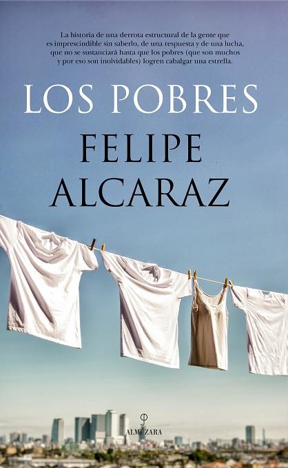 LOS POBRES | 9788417797478 | FELIPE ALCARAZ | Llibres Parcir | Llibreria Parcir | Llibreria online de Manresa | Comprar llibres en català i castellà online