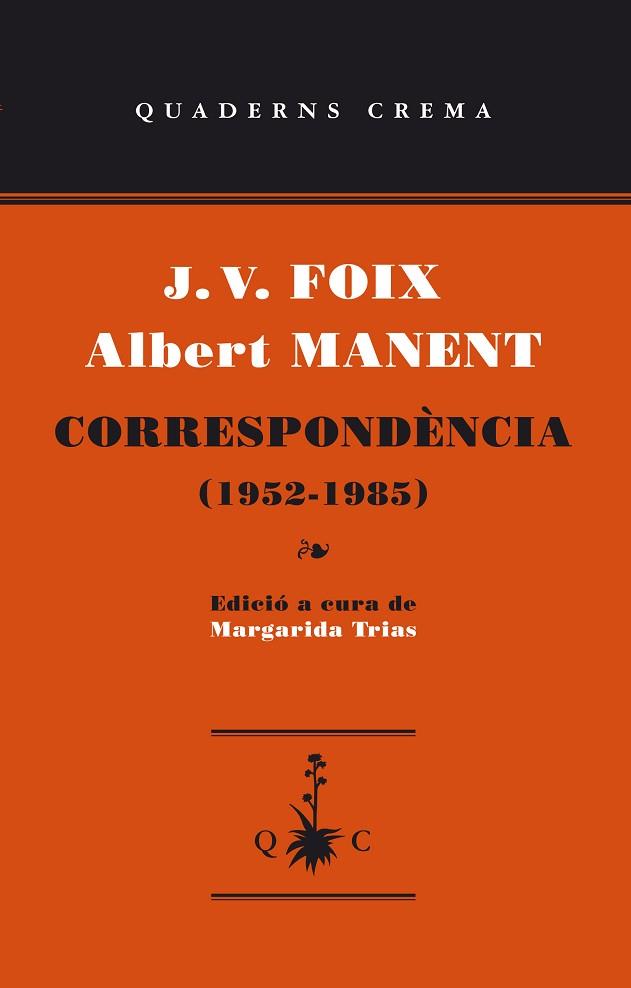 CORRESPONDENCIA (1952-1985) FOIX/MANENT | 9788477275695 | FOIX, J.V./MANENT, ALBERT | Llibres Parcir | Llibreria Parcir | Llibreria online de Manresa | Comprar llibres en català i castellà online