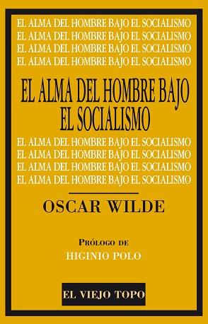 EL ALMA DEL HOMBRE BAJO EL SOCIALISMO | 9788416288649 | WILDE, OSCAR | Llibres Parcir | Llibreria Parcir | Llibreria online de Manresa | Comprar llibres en català i castellà online