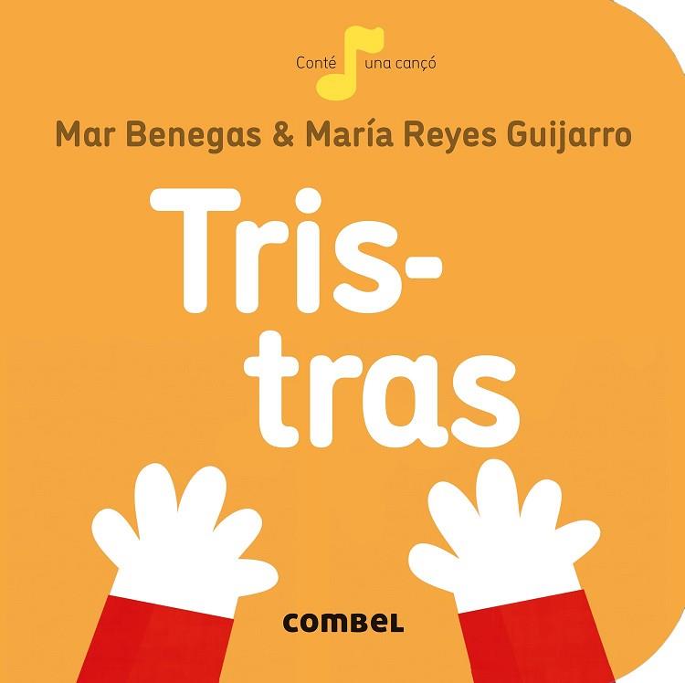 TRIS-TRAS | 9788491014324 | BENEGAS ORTIZ, MARÍA DEL MAR | Llibres Parcir | Llibreria Parcir | Llibreria online de Manresa | Comprar llibres en català i castellà online