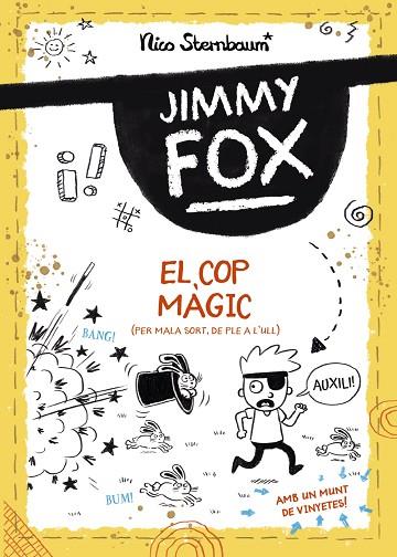 JIMMY FOX. EL COP MÀGIC | 9788448960032 | STERNBAUM, NICO | Llibres Parcir | Llibreria Parcir | Llibreria online de Manresa | Comprar llibres en català i castellà online