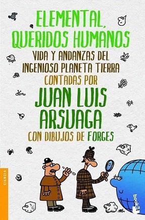 Elemental, queridos humanos | 9788499981130 | Juan Luis Arsuaga/Forges/Milagros Algaba Suárez | Llibres Parcir | Llibreria Parcir | Llibreria online de Manresa | Comprar llibres en català i castellà online