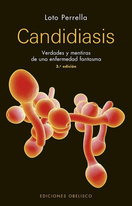 CANDIDIASIS (N.E.) | 9788491113881 | PERRELLA ESTELLÉS, LOTO | Llibres Parcir | Llibreria Parcir | Llibreria online de Manresa | Comprar llibres en català i castellà online