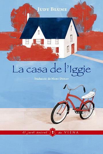 LA CASA DE L'IGGIE | 9788417998325 | BLUME, JUDY | Llibres Parcir | Llibreria Parcir | Llibreria online de Manresa | Comprar llibres en català i castellà online