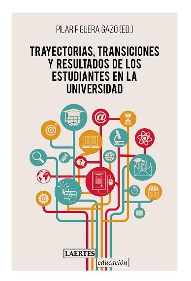 TRAYECTORIAS, TRANSICIONES Y RESULTADOS DE LOS ESTUDIANTES EN LA UNIVERSIDAD | 9788416783878 | VARIOS AUTORES | Llibres Parcir | Llibreria Parcir | Llibreria online de Manresa | Comprar llibres en català i castellà online