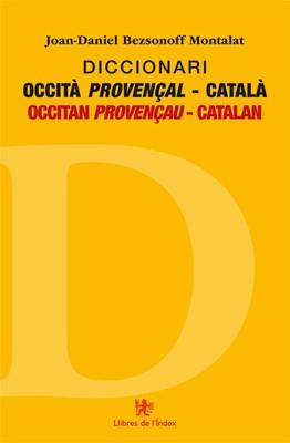 DICCIONARI OCCITÀ PROVENÇAL-CATALÀ | 9788494414404 | BEZSONOFF MONTALAT, JOAN-DANIEL | Llibres Parcir | Llibreria Parcir | Llibreria online de Manresa | Comprar llibres en català i castellà online