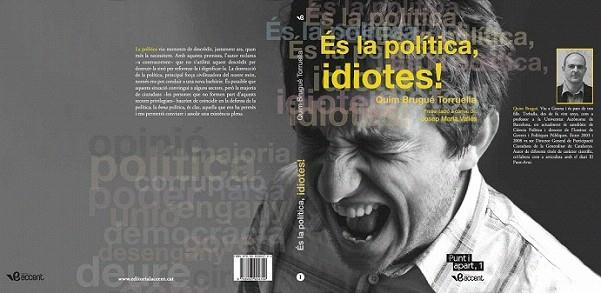 És la política, idiotes! | 9788493924744 | Brugué Torruella, Quim | Llibres Parcir | Llibreria Parcir | Llibreria online de Manresa | Comprar llibres en català i castellà online