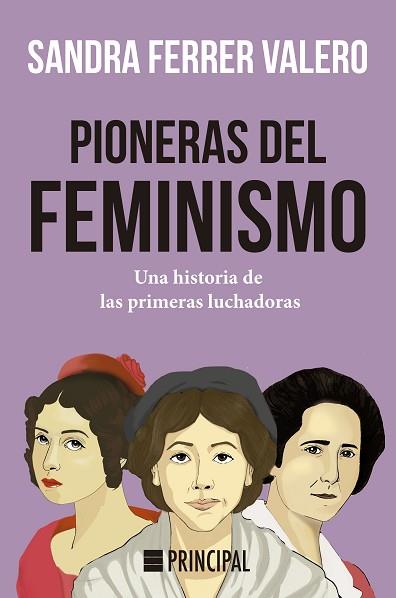PIONERAS DEL FEMINISMO | 9788418216039 | FERRER VALERO, SANDRA | Llibres Parcir | Llibreria Parcir | Llibreria online de Manresa | Comprar llibres en català i castellà online