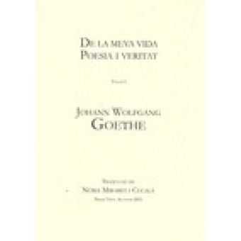 DE LA MEVA VIDA | 9788495705778 | GOETHE, JOHANN WOLFGANG VON | Llibres Parcir | Llibreria Parcir | Llibreria online de Manresa | Comprar llibres en català i castellà online