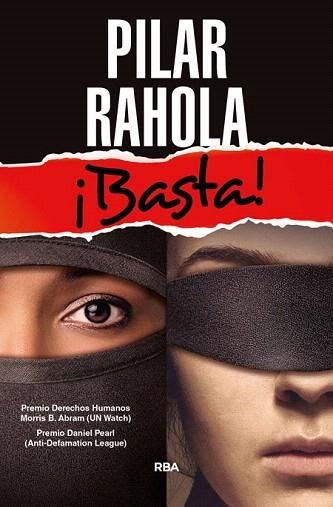 ¡ BASTA ! (DE PILAR RAHOLA) | 9788490566671 | RAHOLA MARTINEZ, PILAR | Llibres Parcir | Llibreria Parcir | Llibreria online de Manresa | Comprar llibres en català i castellà online