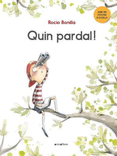 QUIN PARDAL! | 9788417599508 | BONILLA RAYA, ROCIO | Llibres Parcir | Llibreria Parcir | Llibreria online de Manresa | Comprar llibres en català i castellà online