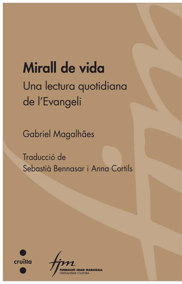 MIRALL DE VIDA | 9788466139960 | MAGALHÃES, GABRIEL | Llibres Parcir | Llibreria Parcir | Llibreria online de Manresa | Comprar llibres en català i castellà online