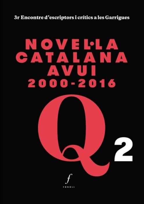 NOVEL·LA CATALANA AVUI 2000-2016 | 9788494644795 | ALòS, MARTA/BAGUNYà, BORJA/VILLALONGA, ANNA MARIA | Llibres Parcir | Llibreria Parcir | Llibreria online de Manresa | Comprar llibres en català i castellà online