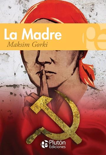 LA MADRE | 9788415089711 | GORKI, MAKSIM | Llibres Parcir | Llibreria Parcir | Llibreria online de Manresa | Comprar llibres en català i castellà online