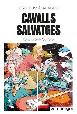 CAVALLS SALVATGES | 9788419590046 | CUSSÀ BALAGUER, JORDI | Llibres Parcir | Llibreria Parcir | Llibreria online de Manresa | Comprar llibres en català i castellà online