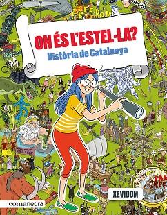 ON ÉS L'ESTEL·LA? HISTÒRIA DE CATALUNYA | 9788418857553 | XEVIDOM | Llibres Parcir | Llibreria Parcir | Llibreria online de Manresa | Comprar llibres en català i castellà online