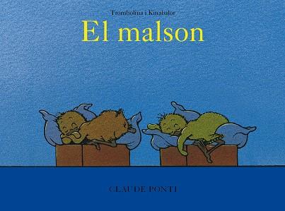 TROMBOLINA I KINABALOT: EL MALSON | 9788473294027 | PONTI, CLAUDE | Llibres Parcir | Llibreria Parcir | Llibreria online de Manresa | Comprar llibres en català i castellà online
