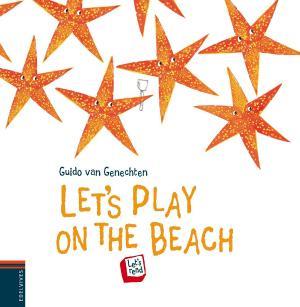 LET'S PLAY ONTHE BEACH | 9788426391605 | GUIDO VAN GENECHTEN | Llibres Parcir | Llibreria Parcir | Llibreria online de Manresa | Comprar llibres en català i castellà online