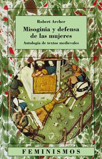 MISOGINIA Y DEFENSA DE LAS MUJERES | 9788437618807 | ARCHER | Llibres Parcir | Llibreria Parcir | Llibreria online de Manresa | Comprar llibres en català i castellà online