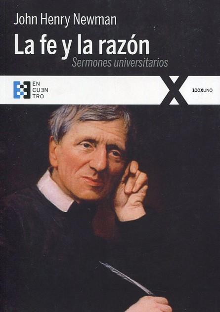 LA FE Y LA RAZóN | 9788490551912 | NEWMAN, JOHN HENRY | Llibres Parcir | Llibreria Parcir | Llibreria online de Manresa | Comprar llibres en català i castellà online