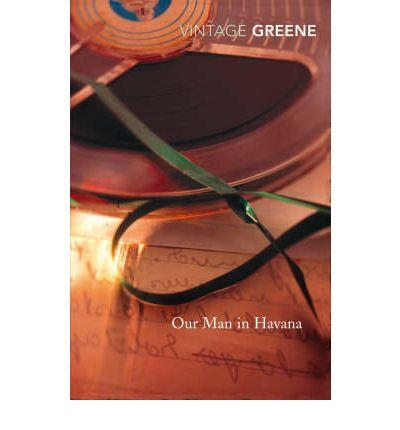 OUR MAN IN HAVANA | 9780099286080 | GREENE, GRAHAM | Llibres Parcir | Llibreria Parcir | Llibreria online de Manresa | Comprar llibres en català i castellà online