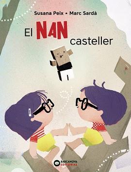 EL NAN CASTELLER | 9788448947606 | PEIX, SUSANA | Llibres Parcir | Librería Parcir | Librería online de Manresa | Comprar libros en catalán y castellano online