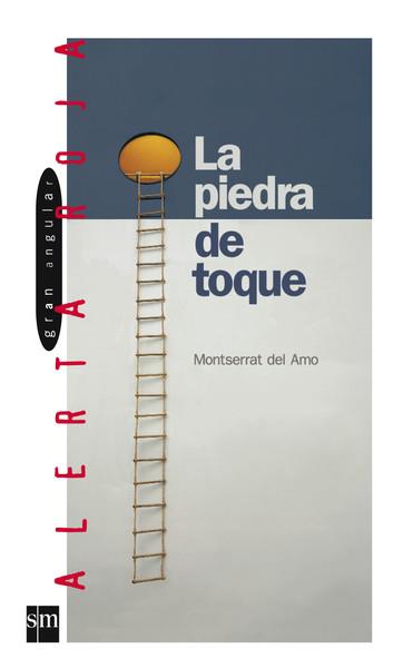 LA PIEDRA DE TOQUE | 9788434852501 | DEL AMO, MONTSERRAT | Llibres Parcir | Llibreria Parcir | Llibreria online de Manresa | Comprar llibres en català i castellà online